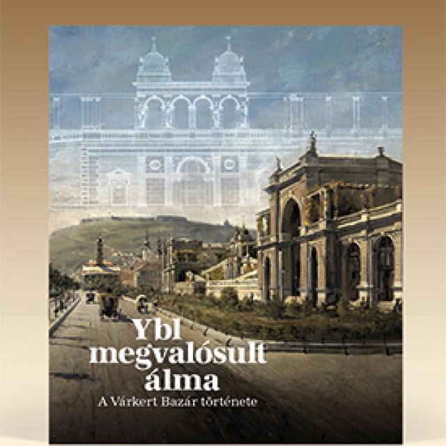 Ybl megvalósult álma 